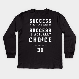 Success is A Choice By Steph Curry Kids Long Sleeve T-Shirt